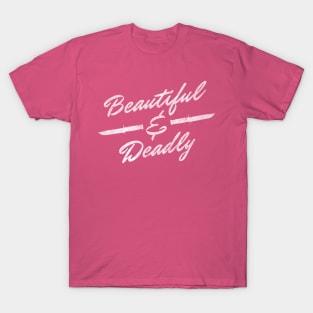 Beautiful and Deadly - Female Veteran T-Shirt